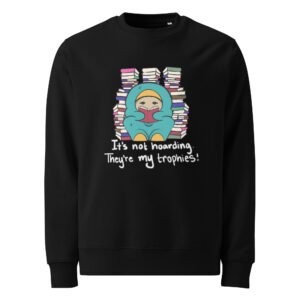 It's Not Hoarding Hoodie