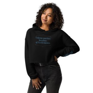 Ecclesiastes Crop Hoodie